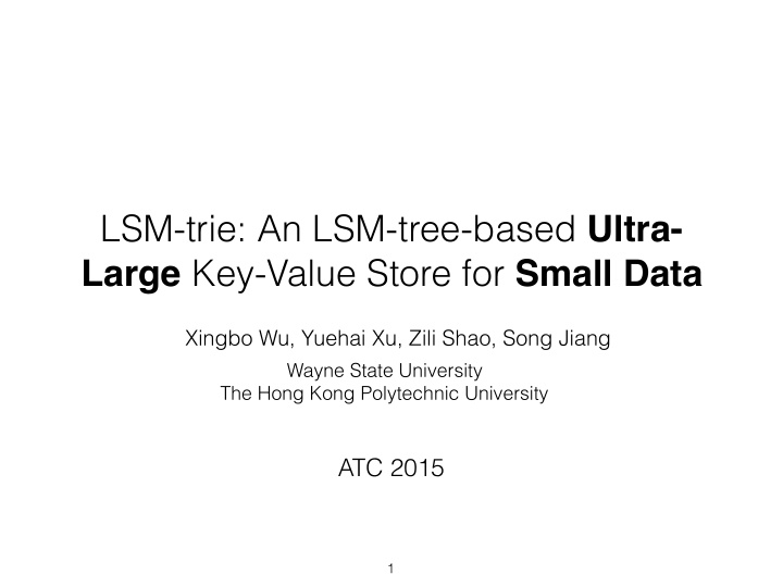 lsm trie an lsm tree based ultra large key value store