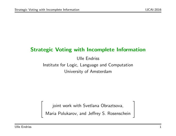 strategic voting with incomplete information