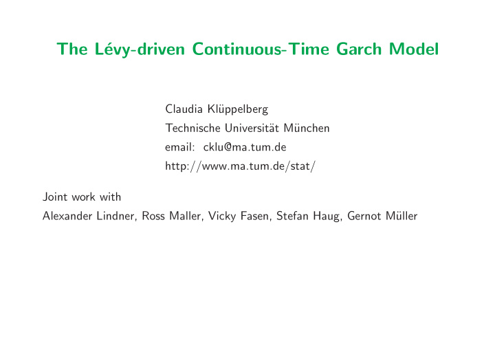 the l evy driven continuous time garch model