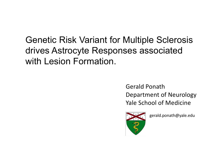 genetic risk variant for multiple sclerosis drives