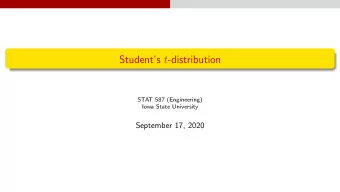 Students t -distribution  STAT 587 (Engineering)  Iowa State University  September 17, 2020