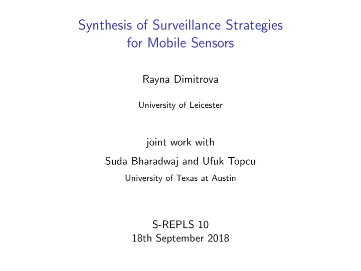 synthesis of surveillance strategies for mobile sensors