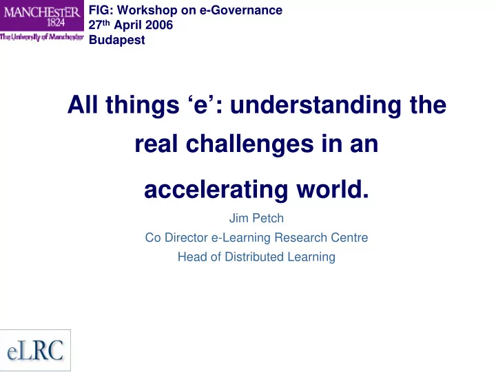 all things e understanding the real challenges in an