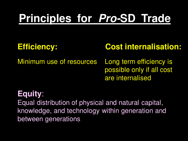 principles for pro sd trade