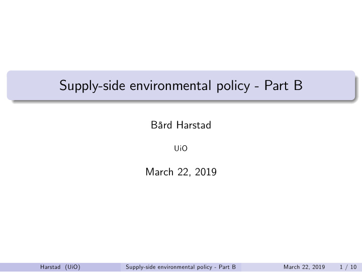 supply side environmental policy part b