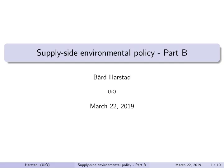 supply side environmental policy part b