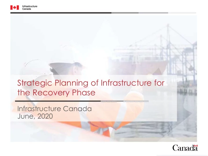 strategic planning of infrastructure for the recovery