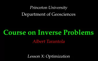 Course on Inverse Problems  Albert Tarantola  Lesson X: Optimization  Optimization  If the