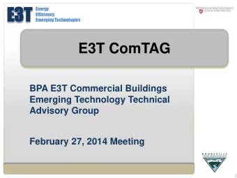 E3  E3T  Energy  Efficiency  Emerging Technologies  E3T ComTAG  BPA E3T Commercial Buildings