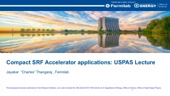 Compact SRF Accelerator applications: USPAS Lecture  Jayakar  Charles Thangaraj , Fermilab
