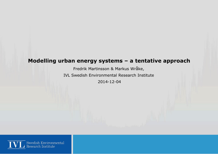 modelling urban energy systems a tentative approach