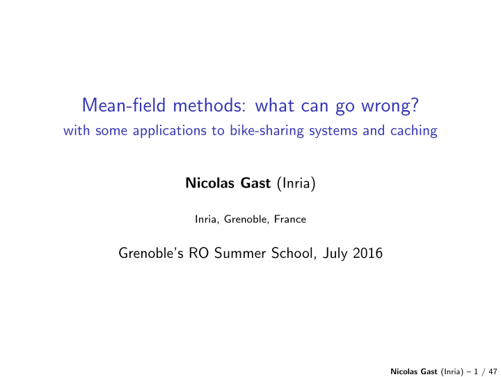 mean field methods what can go wrong