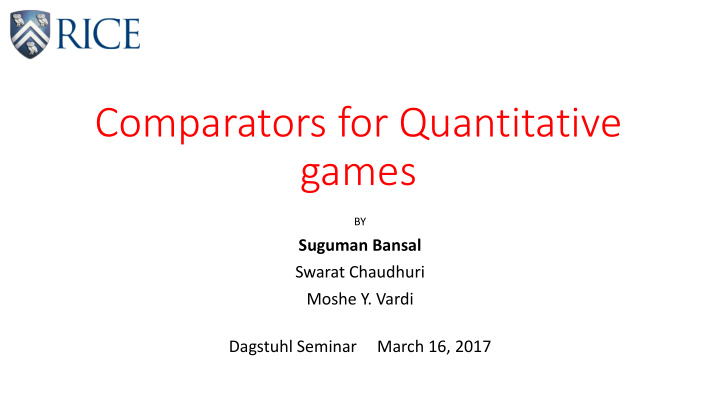 comparators for quantitative games
