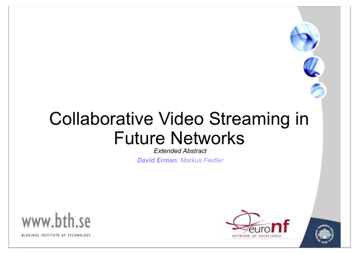 collaborative video streaming in future networks