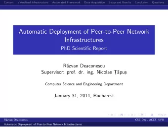 Automatic Deployment of Peer-to-Peer Network  Infrastructures  PhD Scientific Report  R  azvan