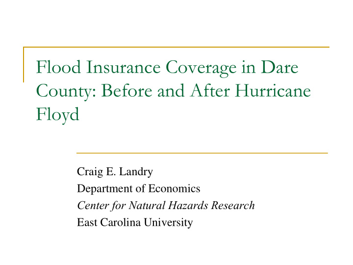 flood insurance coverage in dare county before and after