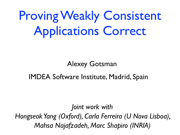 proving weakly consistent applications correct