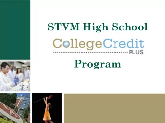 STVM High School  Program  Christa Hovey,  School Counselor &amp; CCP Coordinator  Packets  I