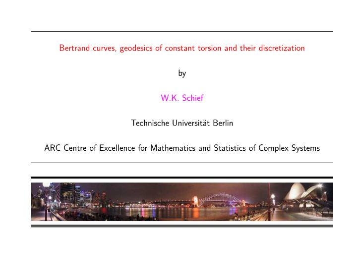 bertrand curves geodesics of constant torsion and their