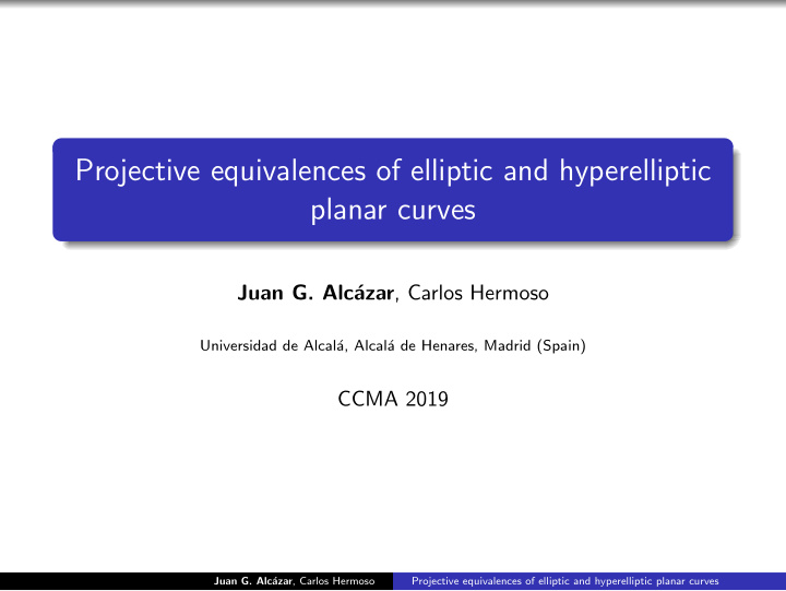 projective equivalences of elliptic and hyperelliptic