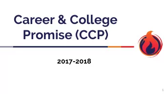 Career &amp; College  Promise (CCP)  2017-2018  1  CCP Expo  Save the Date!!!  Thursday, February
