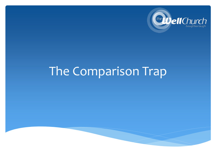 the comparison trap