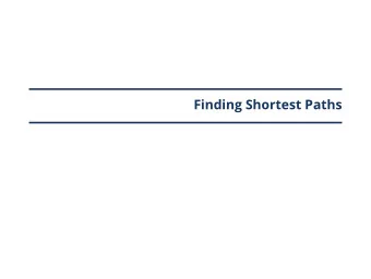Finding Shortest Paths  Shortest Path Problem  Shortest Path Problem We are given a graph G = ( V ,