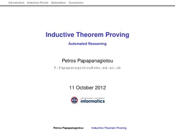 Inductive Theorem Proving  Automated Reasoning  Petros Papapanagiotou