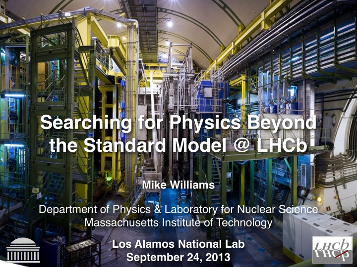 searching for physics beyond the standard model lhcb