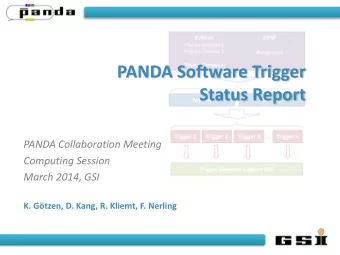 PANDA Software Trigger  Status Report  PANDA Collaboration Meeting  Computing Session  March 2014,