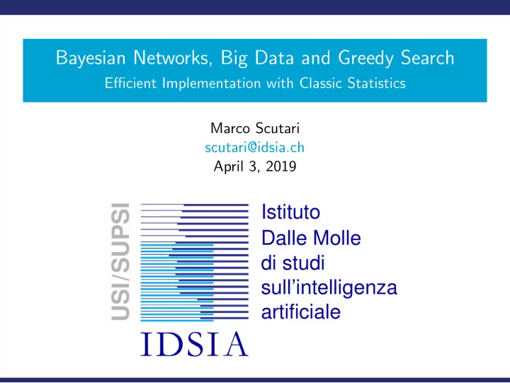 bayesian networks big data and greedy search