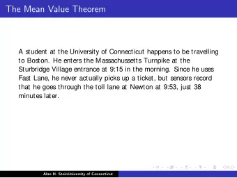 The Mean Value Theorem  A student at the University of Connecticut happens to be travelling  to