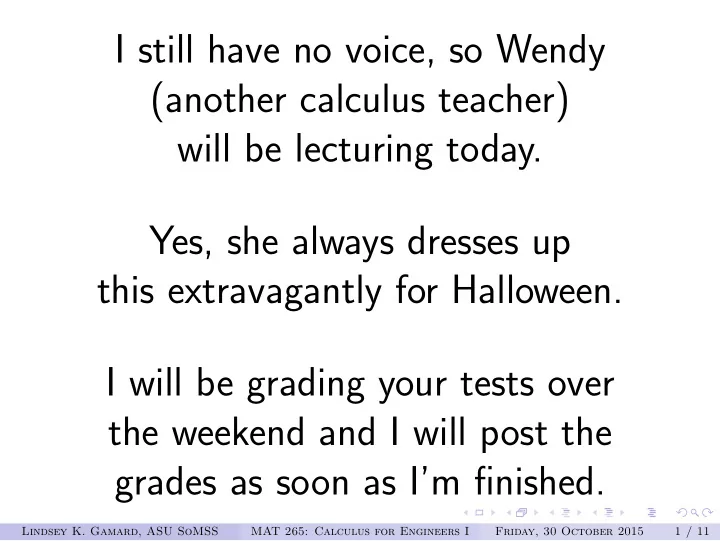 i still have no voice so wendy another calculus teacher