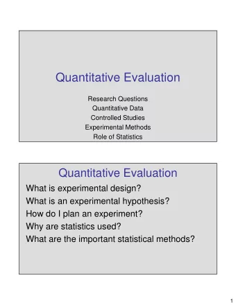 Quantitative Evaluation  Research Questions  Quantitative Data  Controlled Studies  Experimental