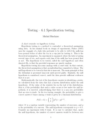 Testing  6.1 Specification testing  Michel Bierlaire  A short reminder on hypothesis testing