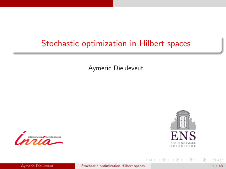 stochastic optimization in hilbert spaces