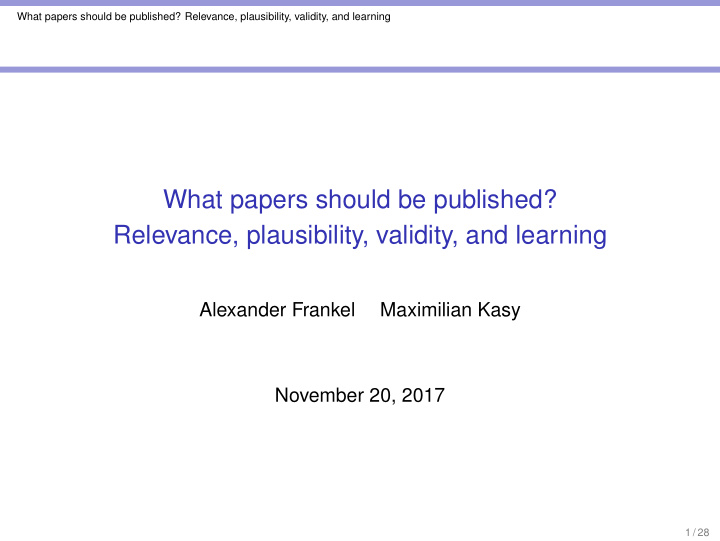 what papers should be published relevance plausibility