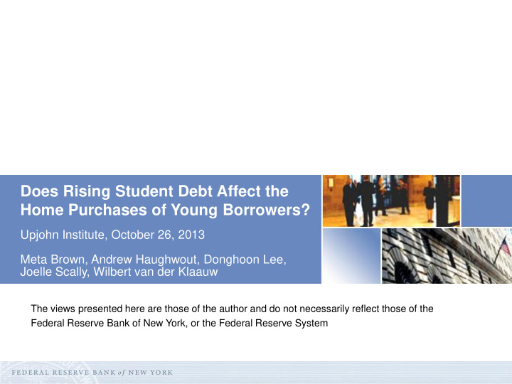 does rising student debt affect the home purchases of