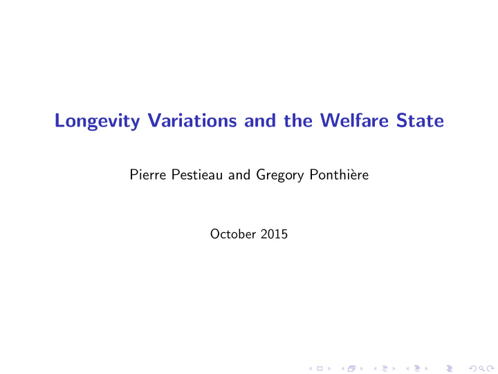 longevity variations and the welfare state