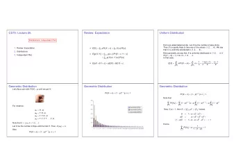 CS70: Lecture 20.  Review: Expectation  Uniform Distribution  Distributions; Independent RVs Roll a