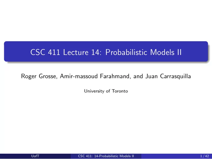 csc 411 lecture 14 probabilistic models ii