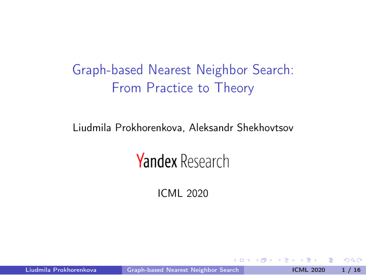 graph based nearest neighbor search from practice to