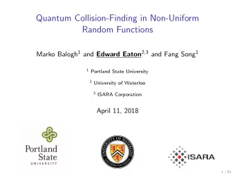 Quantum Collision-Finding in Non-Uniform  Random Functions Marko Balogh 1 and Edward Eaton 2 , 3
