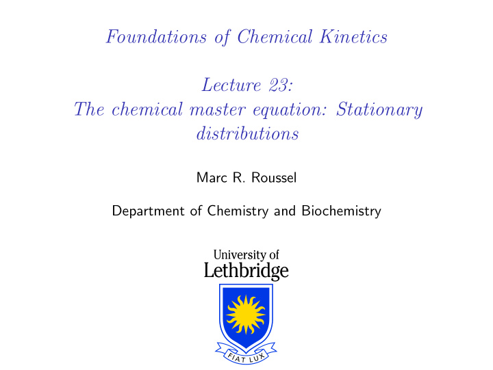 foundations of chemical kinetics lecture 23 the chemical