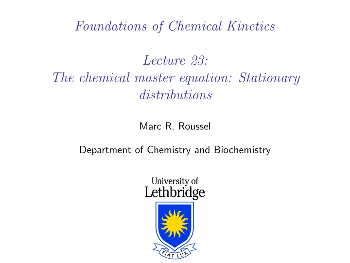 foundations of chemical kinetics lecture 23 the chemical