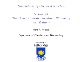 Foundations of Chemical Kinetics  Lecture 23:  The chemical master equation: Stationary