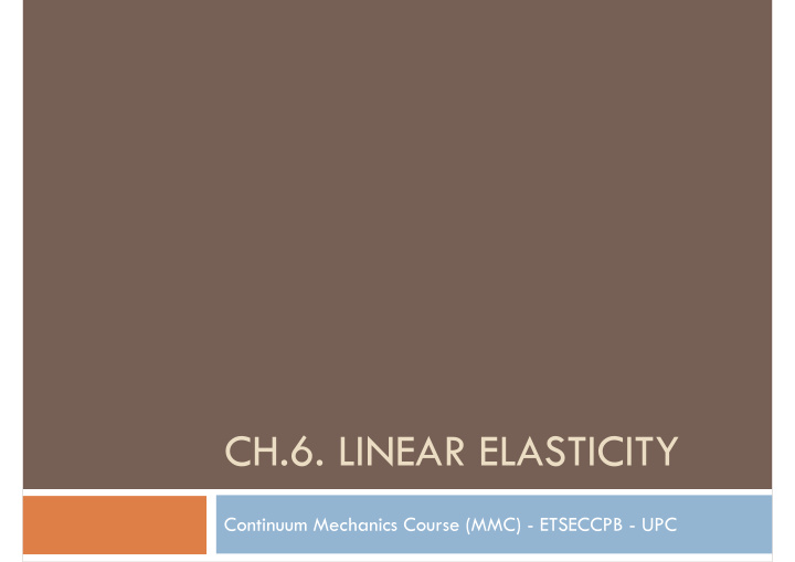 ch 6 linear elasticity