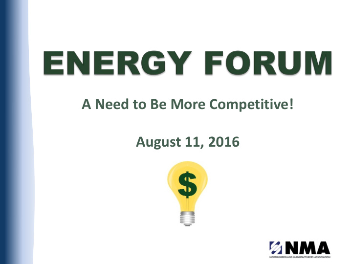 a need to be more competitive august 11 2016 agenda