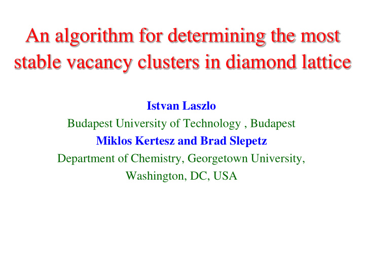 stable vacancy clusters in diamond lattice