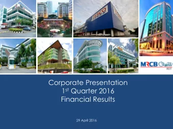 Corporate Presentation 1 st Quarter 2016  Financial Results  29 April 2016  Important Notice  This